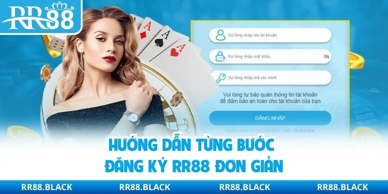 Hướng dẫn từng bước đăng ký RR88 đơn giản